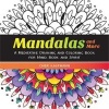 Mandalas and More - A Meditative Drawing and Coloring Book for Mind, Body, and Spirit (Paperback) - Cher Kaufmann Photo