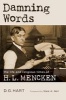 Damning Words - The Life and Religious Times of H. L. Mencken (Paperback) - D G Hart Photo