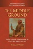 Middle Ground - Indians, Empires, and Republics in the Great Lakes Region, 1650-1815 (Paperback, 2nd Revised edition) - Richard White Photo