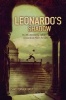 Leonardo's Shadow - Or, My Astonishing Life as Leonardo Da Vinci's Servant (Paperback) - Christopher Grey Photo