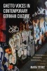 Ghetto Voices in Contemporary German Culture - Textscapes, Filmscapes, Soundscapes (Hardcover) - Maria Stehle Photo