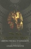 The Boy Behind the Mask - Meeting the Real Tutankhamun (Hardcover) - Charlotte Booth Photo