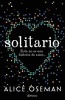 Solitario. Esta No Es Una Historia de Amor (English, Spanish, Paperback) - Alice Oseman Photo