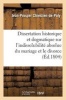 Dissertation Historique Et Dogmatique Sur L'Indissolubilite Absolue Du Mariage Et Le Divorce (French, Paperback) - Chrestien De Poly J P Photo