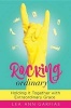 Rocking Ordinary - Holding It Together with Extraordinary Grace (Paperback) - Lea Ann Garfias Photo