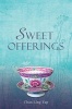 Sweet Offerings (Paperback) - Chan Ling Yap Photo