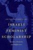 Israeli Feminist Scholarship - Gender, Zionism, and Difference (Hardcover) - Esther Fuchs Photo