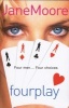 Fourplay (Paperback, New ed) - Jane Moore Photo