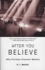 After You Believe - Why Christian Character Matters (Paperback) - N T Wright Photo