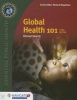 Global Health 101 (Hardcover, 3rd Revised edition) - Richard Skolnik Photo