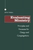 Evaluating Ministry - Principles and Processes for Clergy and Congregations (Paperback) - Jill M Hudson Photo