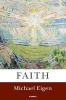 Faith (Paperback) - Michael Eigen Photo