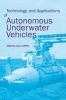 Technology and Applications of Autonomous Underwater Vehicles (Hardcover) - Gwyn Griffiths Photo