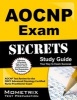 AOCNP Exam Secrets, Part 1 of 2 - AOCNP Test Review for the ONCC Advanced Oncology Certified Nurse Practitioner Exam (Paperback) - Aocnp Exam Secrets Test Prep Team Photo