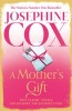 A Mother's Gift - Two Classic Novels (Paperback) - Josephine Cox Photo