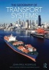 The Geography of Transport Systems (Paperback, 3rd Revised edition) - Jean Paul Rodrigue Photo