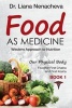 Food as Medicine - Western Approach to Nutrition, Food for First Chakra and First Kosha (Our Physical Body) (Paperback) - Dr Liana Nenacheva Photo