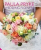  Wedding Flowers - Exceptional Floral Design for Exceptional Occasions (Hardcover) - Paula Pryke Photo