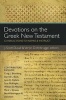 Devotions on the Greek New Testament - 52 Reflections to Inspire and Instruct (Paperback) - J Scott Duvall Photo