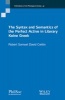 The Syntax and Semantics of the Perfect Active in Literary Koine Greek (Paperback) - Robert Crellin Photo