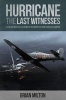 Last Witnesses: Hurricane (Hardcover) - Brian Milton Photo