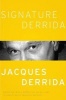 Signature Derrida (Paperback) - Jacques Derrida Photo