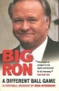 Big Ron - A Different Ball Game (Paperback, 2nd Revised edition) - Ron Atkinson Photo