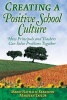 Creating a Positive School Culture - How Principals and Teachers Can Solve Problems Together (Paperback) - Marie Nathalie Beaudoin Photo