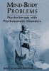 Mind-body Problems - Psychotherapy with Psychosomatic Disorders (Hardcover, New) - Janet Schumacher Finell Photo