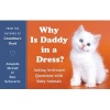 Why Is Daddy in a Dress? - Asking Awkward Questions with Baby Animals (Postcard book or pack) - Amanda McCall Photo