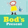 Bod's Present (Hardcover) - Michael Cole Photo