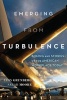 Emerging from Turbulence - Boeing and Stories of the American Workplace Today (Hardcover) - Leon Grunberg Photo