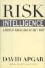 Risk Intelligence - Learning to Manage What We Don't Know (Hardcover) - David Apgar Photo