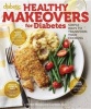 Healthy Makeovers For Diabetes - Simple Ways to Transform Your Cooking (Paperback) - Diabetic Living Editors Photo