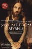 Save Me from Myself - How I Found God, Quit Korn, Kicked Drugs, and Lived to Tell My Story (Paperback) - Brian Welch Photo