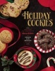 Holiday Cookies - Prize-Winning Family Recipes from the Chicago Tribune for Cookies, Bars, Brownies and More (Hardcover) - Chicago Tribune Staff Photo