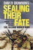 Sealing Their Fate - 22 Days That Decided the Second World War (Paperback) - David Downing Photo