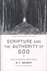 Scripture and the Authority of God - How to Read the Bible Today (Paperback) - N T Wright Photo