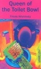 Queen of the Toilet Bowl (Paperback) - Frieda Wishinsky Photo