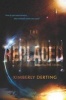 The Replaced (Paperback) - Kimberly Derting Photo