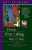 Home Winemaking Step by Step - A Guide to Fermenting Wine Grapes (Paperback, 4th) - Jon Iverson Photo