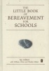 The Little Book of Bereavement for Schools (Hardcover) - Ian Gilbert Photo