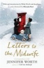 Letters to the Midwife - Correspondence with , the Author of Call the Midwife (Paperback) - Jennifer Worth Photo