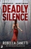 Deadly Silence (Paperback) - Rebecca Zanetti Photo