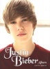 The Justin Bieber Album (Paperback) - Garrett Baldwin Photo