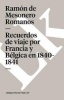 Recuerdos de Viaje Por Francia y Belgica En 1840-1841 (Spanish, Paperback) - Ramn De Mesonero Romanos Photo