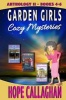 Garden Girls Cozy Mysteries Series - Anthology (Books 4-6) (Paperback) - Hope Callaghan Photo