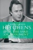 For the Sake of Argument - Essays and Minority Reports (Paperback, Main) - Christopher Hitchens Photo