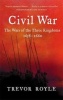 The Civil War - The War of the Three Kingdoms 1638-1660 (Paperback, New ed) - Trevor Royle Photo