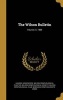 The Wilson Bulletin; Volume 21, 1909 (Hardcover) - Agassiz Association Wilson Ornithologic Photo